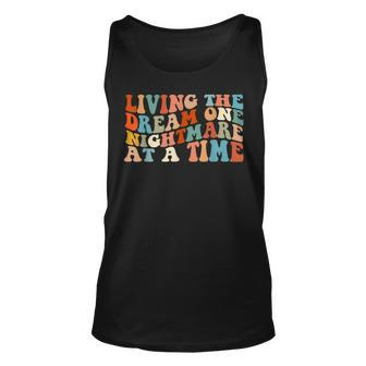 Living The Dream One Nightmare At A Time Unisex Tank Top | Mazezy