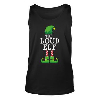 Loud Elf Matching Family Group Christmas Gift Pajama Gift For Women Unisex Tank Top - Thegiftio UK