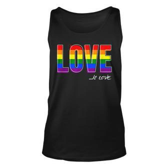 Love Is Love Lgbt Gay Lesbian Pride Colors Lgbtq Ally  Unisex Tank Top