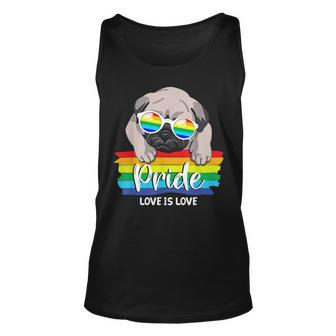 Love Is Love Lgbt Gay Pride Month Pug Dog Lover Lgbt Pride  Unisex Tank Top