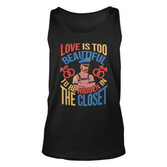 Love Is Too Beautiful To Be Hidden Gay Pride Lgbt Unisex Tank Top | Mazezy