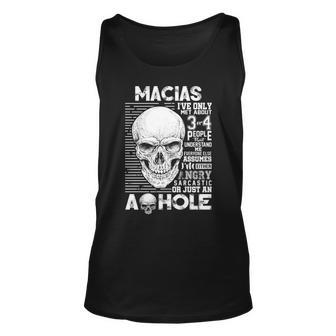 Macias Name Gift Macias Ively Met About 3 Or 4 People Unisex Tank Top - Seseable