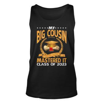 Masters Graduation My Big Cousin Mastered It Class Of 2023 Unisex Tank Top | Mazezy