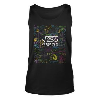 Math Student 16Th Birthday 16 Years Old Square Root Of 256 Math Tank Top | Mazezy