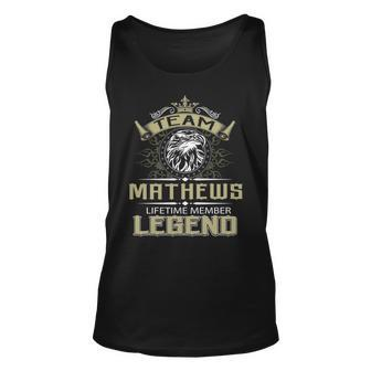 Mathews Name Gift Team Mathews Lifetime Member Legend Unisex Tank Top - Seseable
