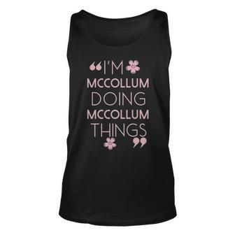 Mccollum Name Gift Doing Mccollum Things Unisex Tank Top - Seseable