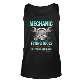 Mechanic Caution Flying Tools And Offensive Language Likely Tank Top | Mazezy