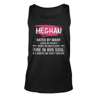 Meghan Name Gift Meghan Hated By Many Loved By Plenty Heart Her Sleeve V2 Unisex Tank Top - Seseable