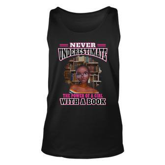 Melanin Never Underestimate The Power Of A Girl With A Book Unisex Tank Top - Seseable