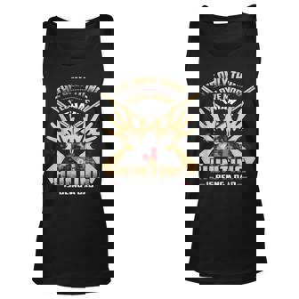 Mens Dad Hunt The Only Thing I Love More Than Hunting Unisex Tank Top - Thegiftio UK