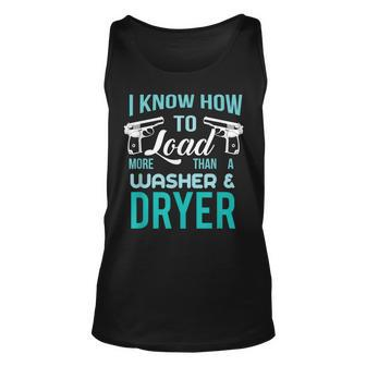 Mens I Know How To Load More Than A Washer And Dryer Unisex Tank Top - Thegiftio UK