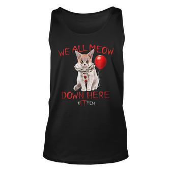 We All Meow Down Here Kitten Scary Horror Cat Scary Tank Top | Mazezy