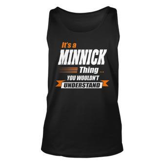 Minnick Name Gift Its A Minnick Thing Unisex Tank Top - Seseable