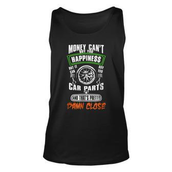 Money Cant Buy Happiness But It Can Buy Car Parts IT Tank Top | Mazezy