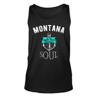 Montana Anchor Of My Soul American States Unisex Tank Top | Mazezy