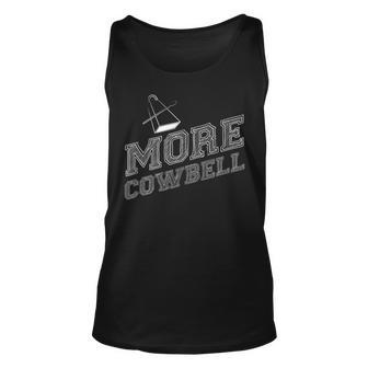 More Cowbell Hilarious Gift For Women Unisex Tank Top - Thegiftio UK