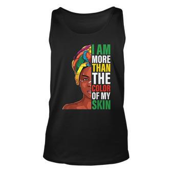 More Than The Color Of My Skin Black History Melanin Queen Unisex Tank Top - Thegiftio UK