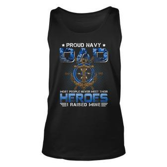 Most People Never Meet Their Heroes Proud Dad Navy Idea Unisex Tank Top | Mazezy