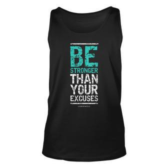 Motivational For Men Be Stronger Than Your Excuses Unisex Tank Top | Mazezy