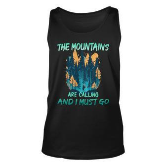 The Mountains Are Calling And I Must Go Hiking Outdoor Tank Top | Mazezy