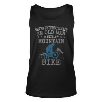 Mtb Never Underestimate An Old Man With A Mountain Bike Gift For Mens Unisex Tank Top - Seseable