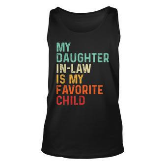 My Daughter In Law Is My Favorite Child Fathers Day In Law Unisex Tank Top | Mazezy