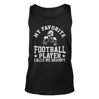 My Favorite Football Player Calls Me Grampy Fathers Day Unisex Tank Top - Seseable