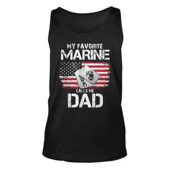 My Favorite Marine Calls Me Dad Veteran Dad Unisex Tank Top | Mazezy