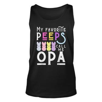 My Favorite Peeps Call Me Opa Dad Grandpa Men Easter Funny Unisex Tank Top | Mazezy