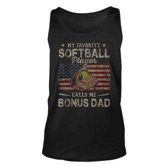My Favorite Softball Player Calls Me Bonus Dad Fathers Day Unisex Tank Top - Seseable