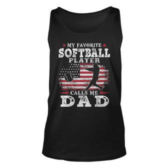 My Favorite Softball Player Calls Me Dad Usa Flag Father Unisex Tank Top | Mazezy