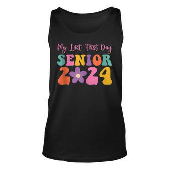 My Last First Day Senior 2024 Back To School Class Of 2024 Unisex Tank Top | Mazezy