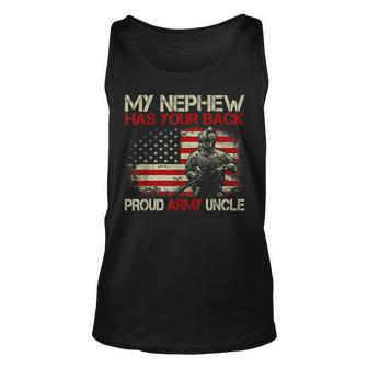 My Nephew Is A Soldier Has Your Back Proud Army Uncle Gift Unisex Tank Top | Mazezy