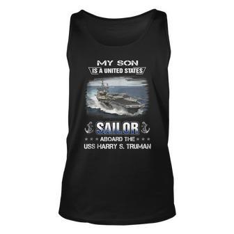 My Son Is A Sailor Aboard The Uss Harry S Truman Cvn 75 Unisex Tank Top - Thegiftio UK