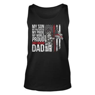 My Son My Firefighter My Pride Firefighter Dad Unisex Tank Top | Mazezy