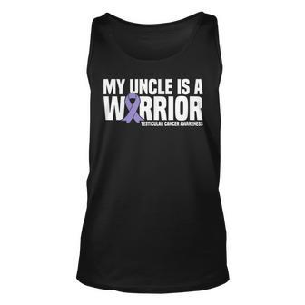 My Uncle Is A Warrior Testicular Cancer Awareness Unisex Tank Top | Mazezy