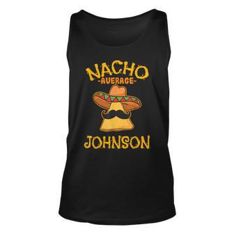 Nacho Average Johnson Personalized Name Funny Taco Unisex Tank Top | Mazezy