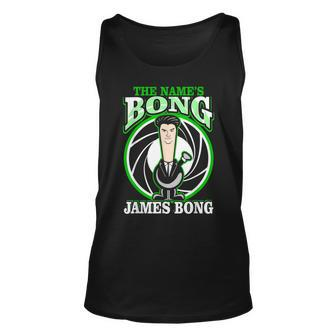 The Name Is Bong James Bong Parody Weed 420 Stoner Weed Tank Top | Mazezy