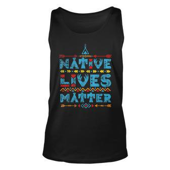 Native American Lives Matter Indian Pride Gift Unisex Tank Top | Mazezy AU