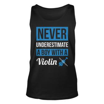Never Underestimate A Boy With A Violin T Violin Gift Unisex Tank Top - Seseable