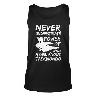 Never Underestimate A Girl Who Knows Taekwondo Funny Gift Unisex Tank Top - Seseable