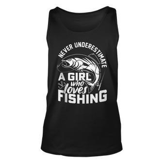 Never Underestimate A Girl Who Loves Fishing Fisherman Unisex Tank Top - Seseable
