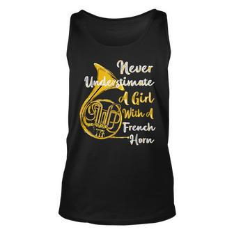 Never Underestimate A Girl With A French Horn Gift Unisex Tank Top - Seseable