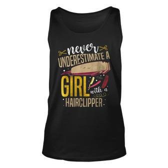 Never Underestimate A Girl With A Hairclipper For A Barber Unisex Tank Top - Seseable