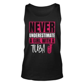 Never Underestimate A Girl With A Tuba Gift Unisex Tank Top - Seseable