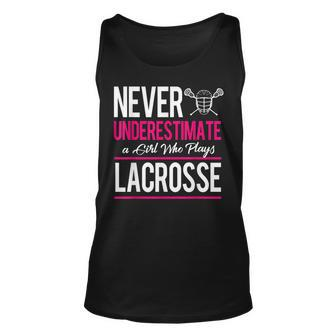 Never Underestimate A Gril Who Plays Lacrosse Unisex Tank Top - Seseable
