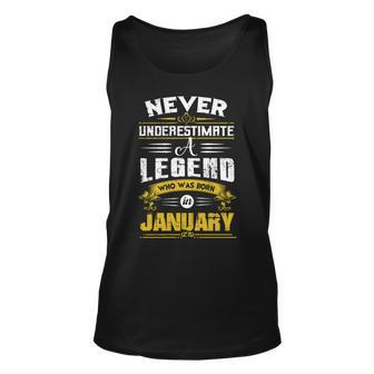 Never Underestimate A Legend Who Was Born In January Unisex Tank Top - Seseable