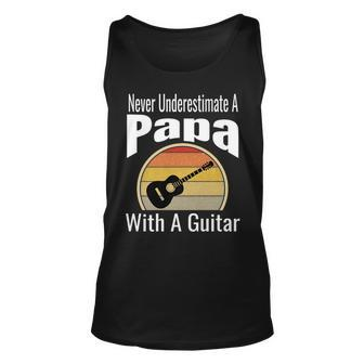 Never Underestimate A Papa With A Guitar Funny Retro Music Unisex Tank Top - Seseable