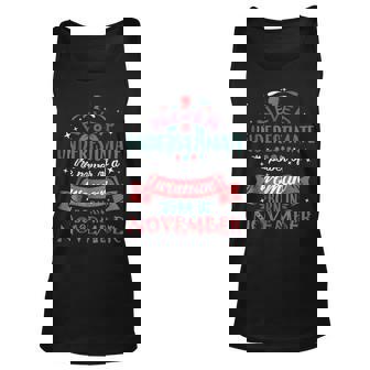 Never Underestimate A Woman Born In November Unisex Tank Top | Seseable UK