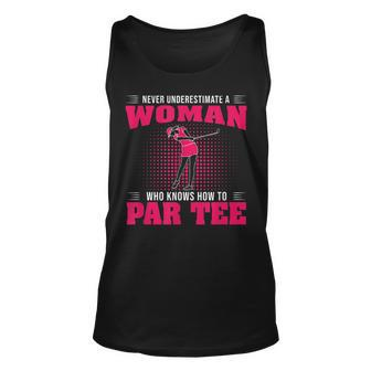 Never Underestimate A Woman Who Golf Funny Golfing Golfer Unisex Tank Top - Seseable